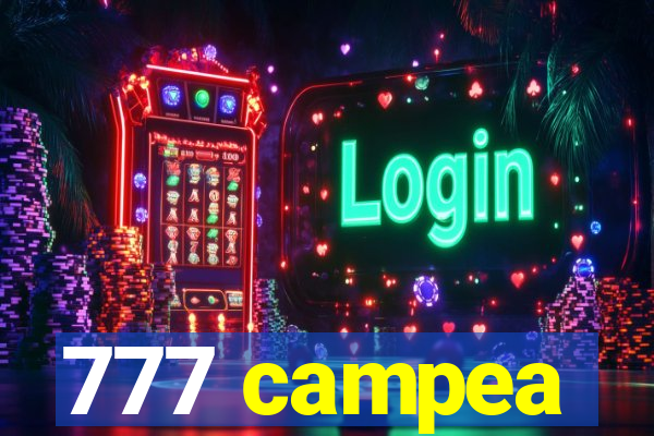 777 campea